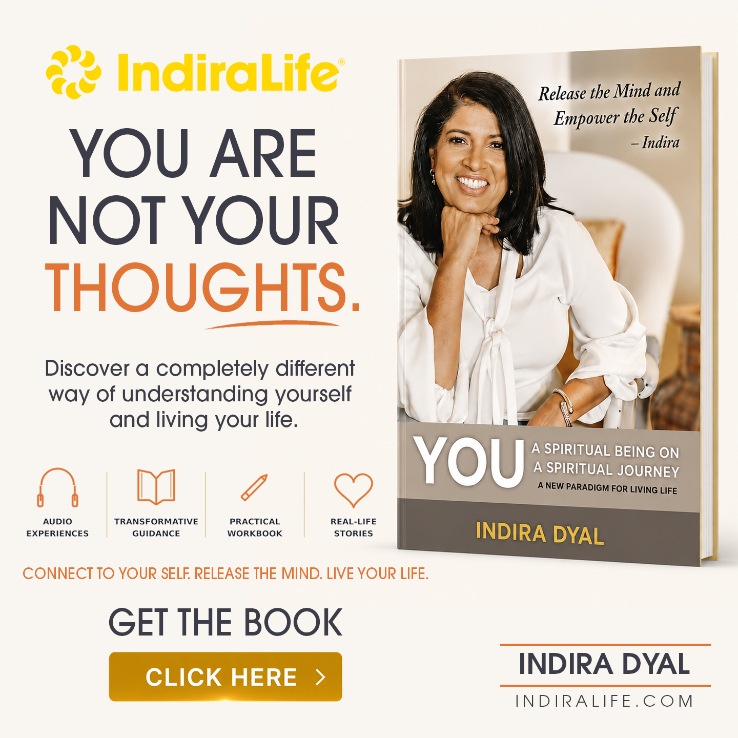 IndiraLife™ You Are Not Your Thoughts
